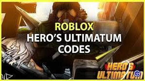 Roblox Hero’s Ultimatum Codes (May 2022)