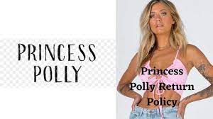 Princess Polly Return Policy